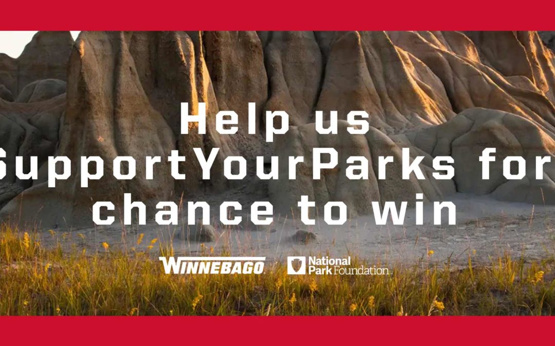 Winnebago Celebrates National Parks through #SupportYourParks Campaign